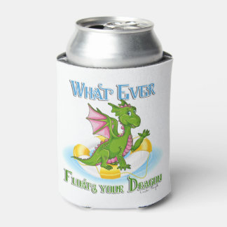 Whatever Floats Your Dragon Cute Can Cooler