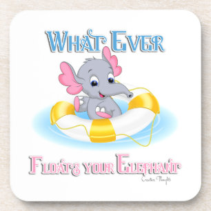 Whatever Floats Your Elephant 3 Coaster