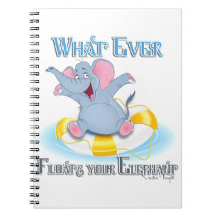 Whatever Floats your Elephant Notebook