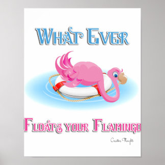 Whatever Floats Your Flamingo 3 Poster