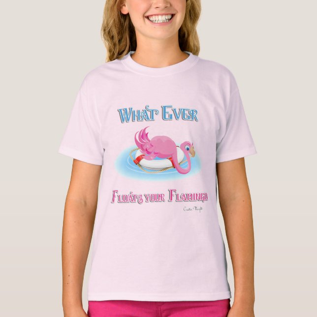 Whatever Floats Your Flamingo 3 T-Shirt (Front)