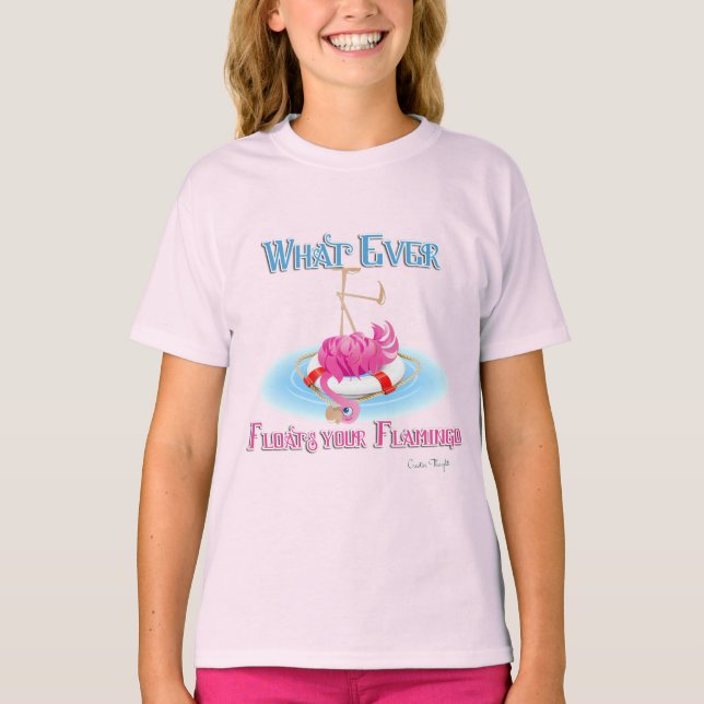 Whatever Floats Your Flamingo T-Shirt (Front)