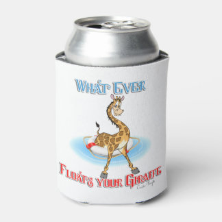 Whatever Floats Your Giraffe Can Cooler