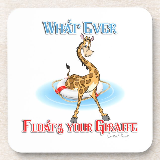 Whatever Floats Your Giraffe Coaster (Front)