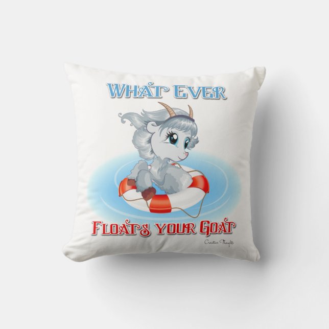 Whatever Floats Your Goat Cushion (Front)