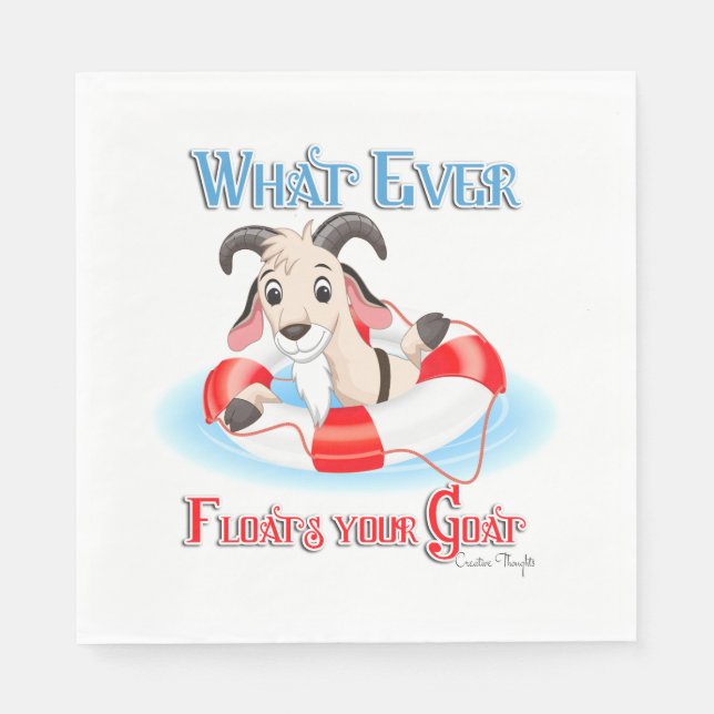 Whatever Floats Your Goat Napkin (Front)
