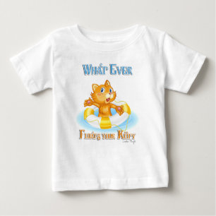 Whatever Floats Your Kitty Baby T-Shirt