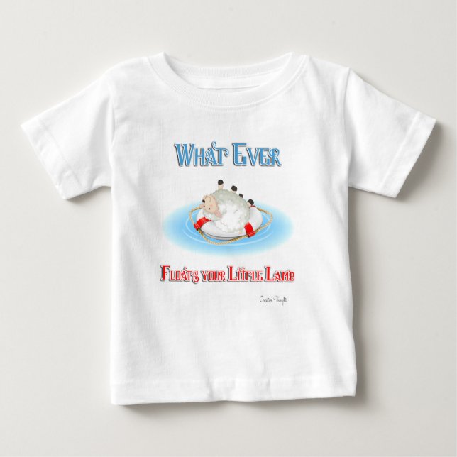 Whatever Floats Your Little Lamb Baby T-Shirt (Front)