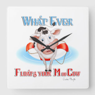 Whatever Floats Your Moo Cow Square Wall Clock