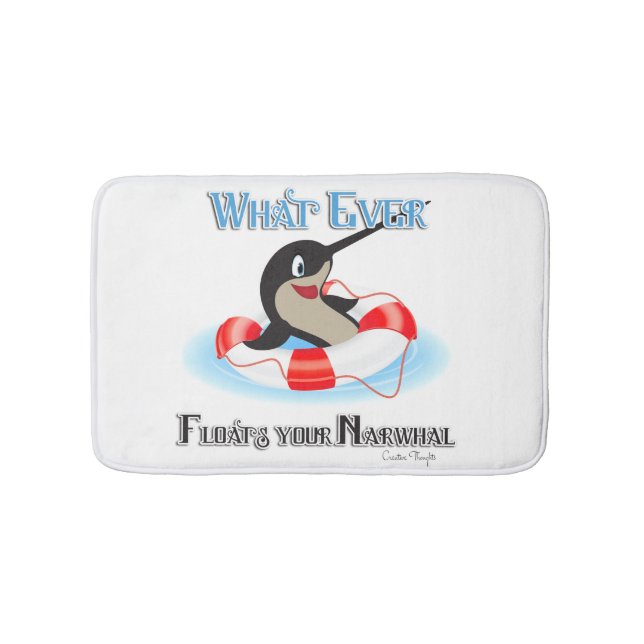 Whatever Floats your Narwhal Meme Bath Mat (Front)