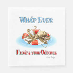 Whatever Floats Your Octopus Napkin