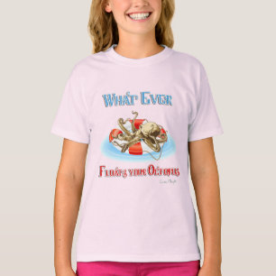 Whatever Floats Your Octopus T-Shirt