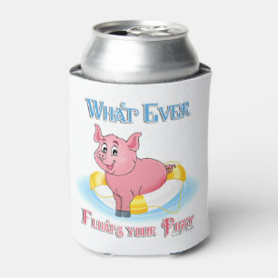 Whatever Floats Your Piggy Can Cooler