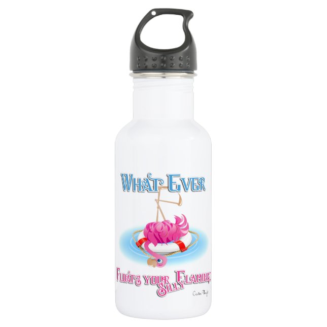 Whatever Floats Your Silly Flamingo 532 Ml Water Bottle (Front)
