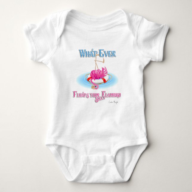Whatever Floats Your Silly Flamingo Baby Bodysuit (Front)