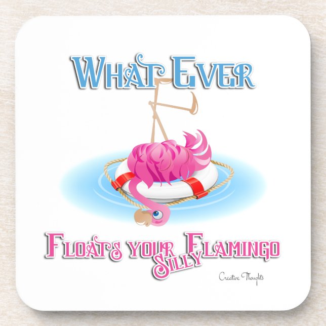 Whatever Floats Your Silly Flamingo Coaster (Front)