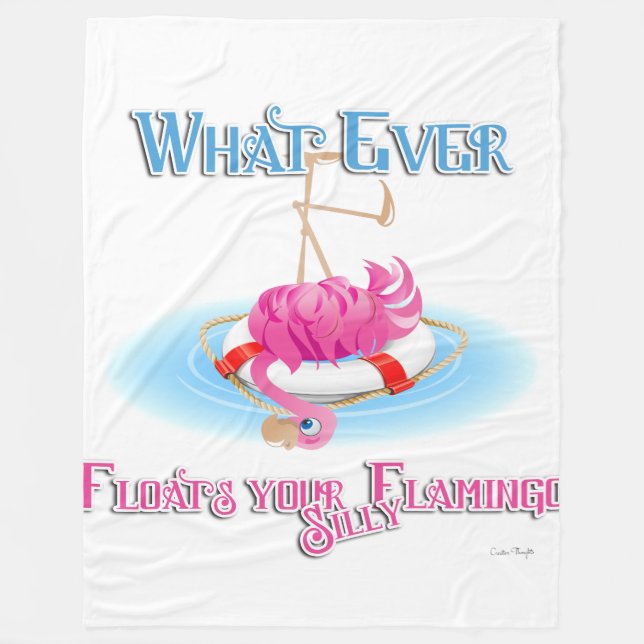 Whatever Floats Your Silly Flamingo Fleece Blanket (Front)
