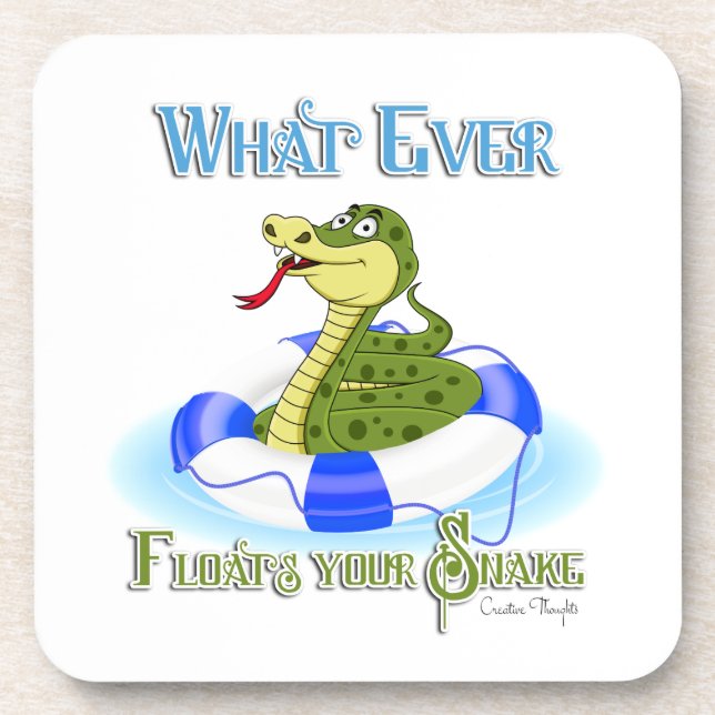 Whatever Floats your Snake Coaster (Front)