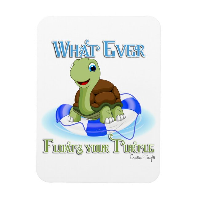 Whatever Floats Your Turtle 2 Magnet (Vertical)