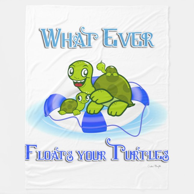 Whatever Floats Your Turtles 3 Fleece Blanket (Front)
