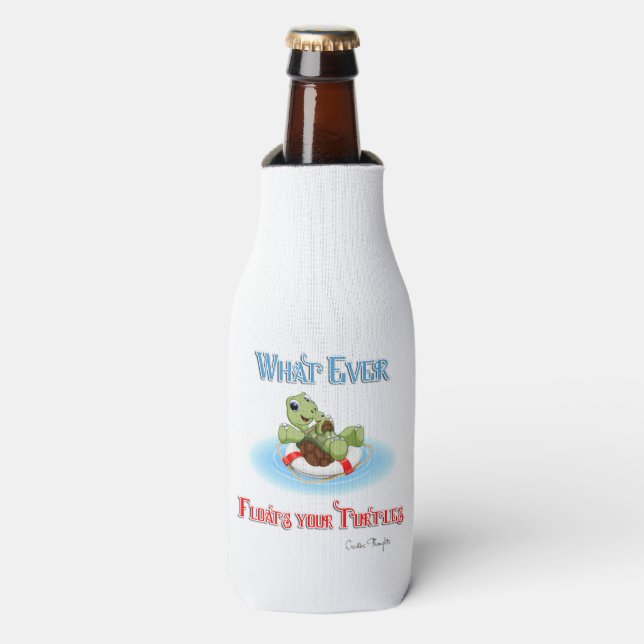 Whatever Floats Your Turtles Bottle Cooler (Bottle Front)