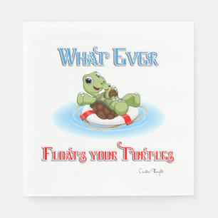 Whatever Floats Your Turtles Napkin