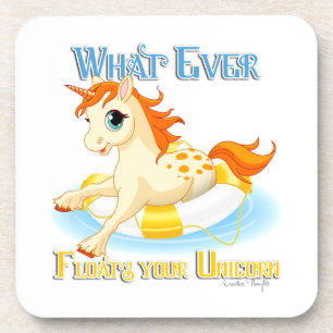 Whatever Floats Your Unicorn Coaster