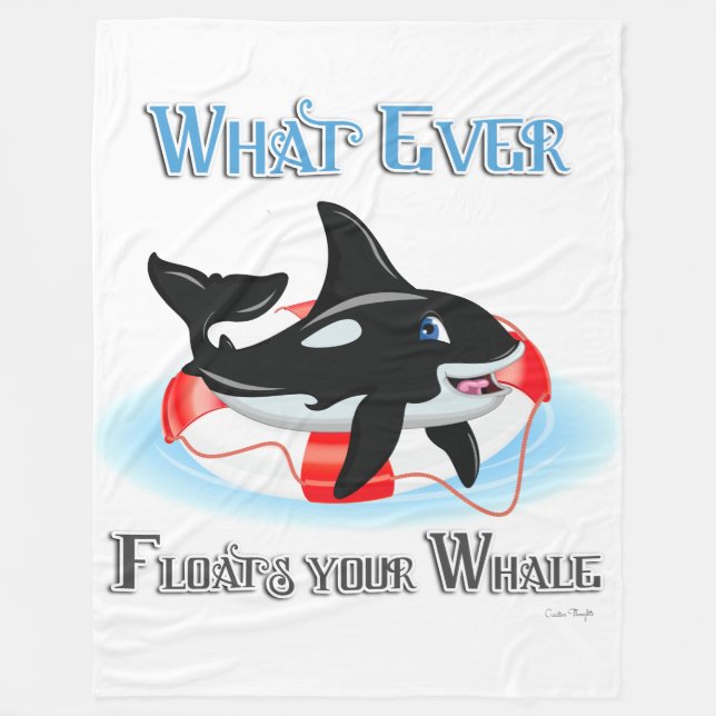 Whatever Floats Your Whale 2 Fleece Blanket (Front)
