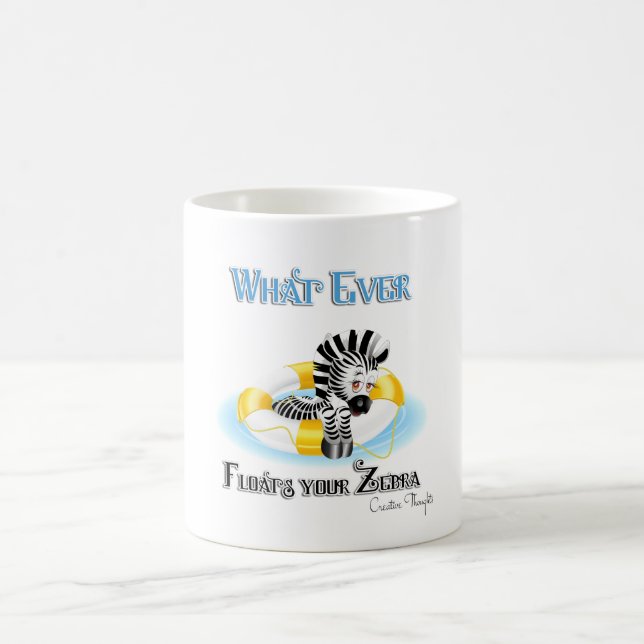 Whatever Floats Your Zebra 3 Coffee Mug (Center)