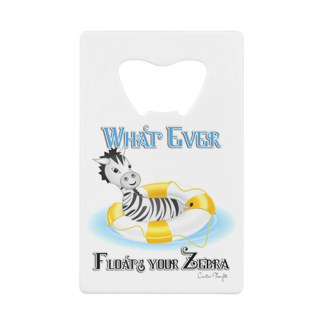 Whatever Floats Your Zebra 4 (Front)