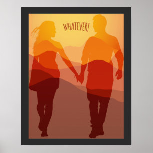 Whatever forever romantic couple holding hands poster