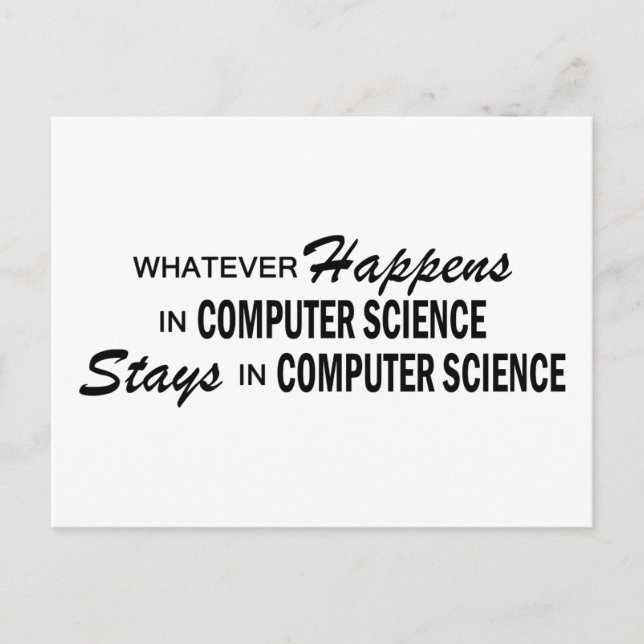 Whatever Happens - Computer Science Postcard (Front)