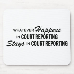Whatever Happens - Court Reporting Mouse Pad