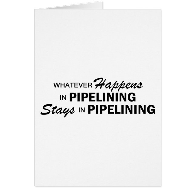 Whatever Happens - Pipelining (Front)