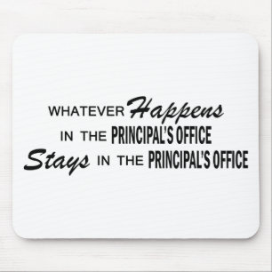 Whatever Happens - Principal's Office Mouse Pad