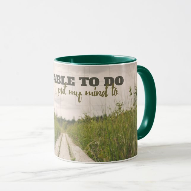 Whatever I Put My Mind Mug (Front Right)