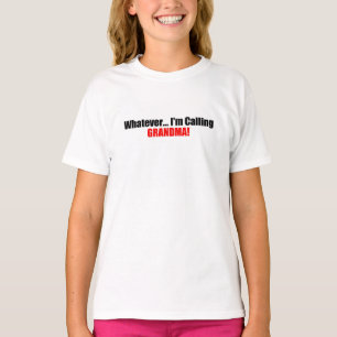 Whatever I'm calling Grandma childrens t-shirt
