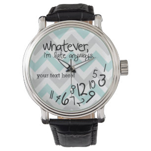 whatever, I'm late anyway - blue and grey chevron Watch