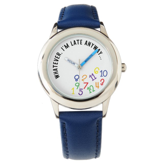 Whatever, I'm Late Anyway, Funny Colourful White Watch (Front)