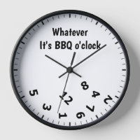 Whatever it's BBQ O'clock barbeque barbecue fan