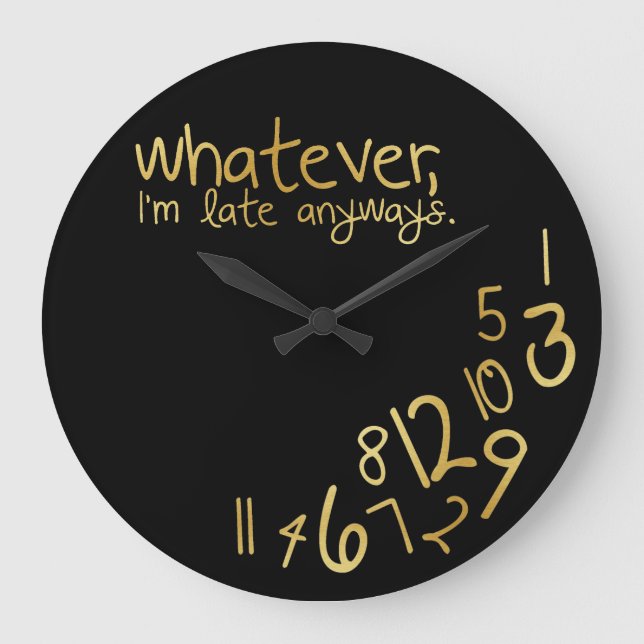 Whatever Large Clock (Front)