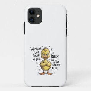 Whatever Life Throws At You Duck Funny Quote iPhone 11 Case