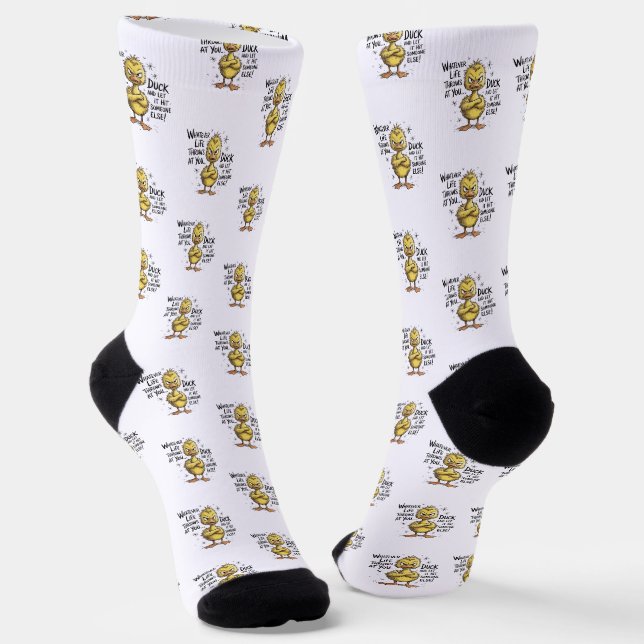 Whatever Life Throws At You Duck Funny Quote  Socks (Angled)