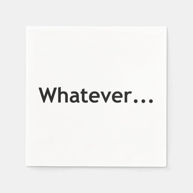 Whatever Napkin (Front)