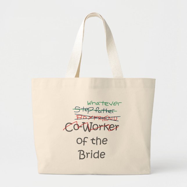 Whatever of the Bride Large Tote Bag (Front)