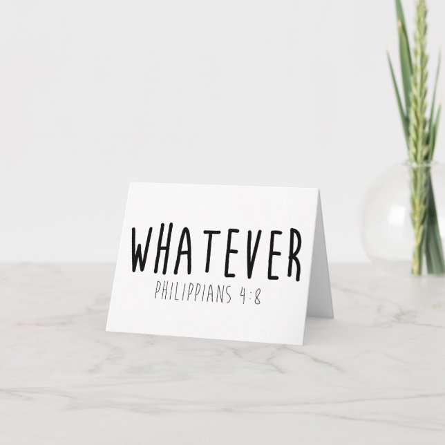 Whatever Philippians 4:8 Greeting Card (Front)