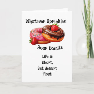Whatever Sprinkles Your Doughnuts Card
