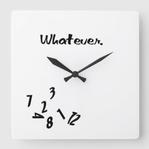 Whatever... Square Wall Clock
