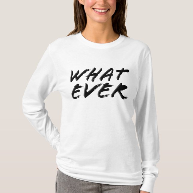 Whatever T-shirts & More! (Front)