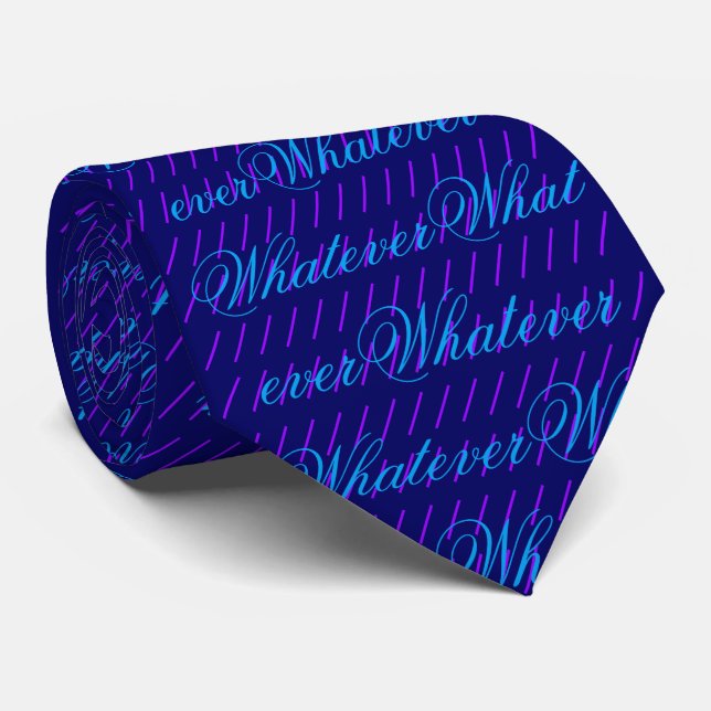 Whatever Tie (Rolled)
